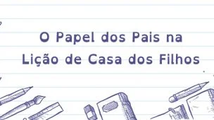 lição de casa dos filhos
