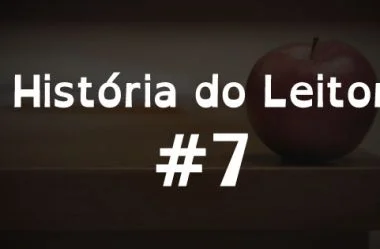História do Leitor: Rafaela Rosa, a Dislexia me Tornou uma Educadora Melhor