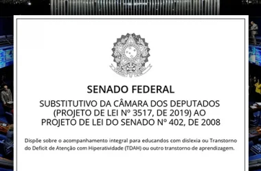 Projeto de Lei Nacional para Dislexia e TDAH: última etapa!
