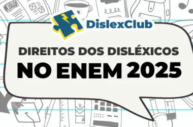 Direitos dos Disléxicos no Enem 2025